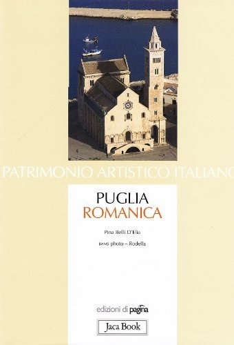 Copertina di Puglia romanica — Pina Belli D’Elia